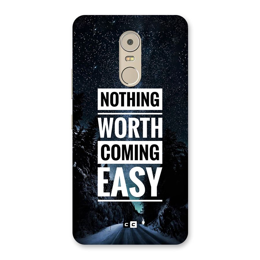 Nothing Worth Easy Back Case for Lenovo K6 Note