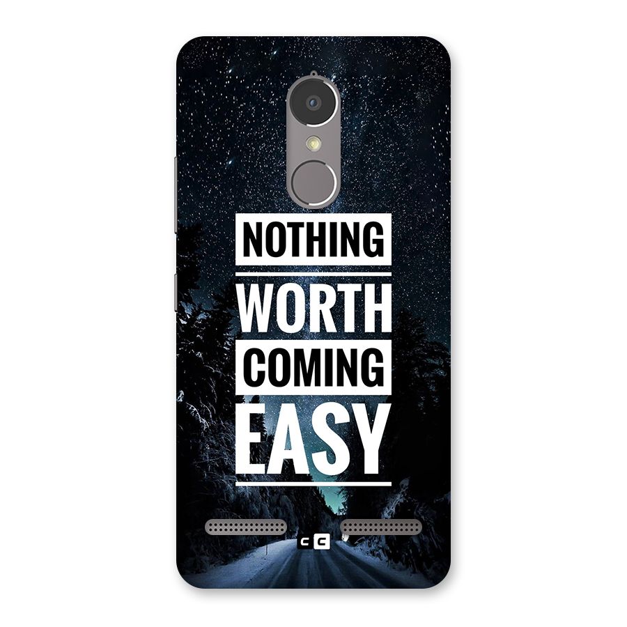 Nothing Worth Easy Back Case for Lenovo K6 Power