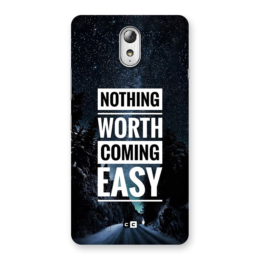 Nothing Worth Easy Back Case for Lenovo Vibe P1M