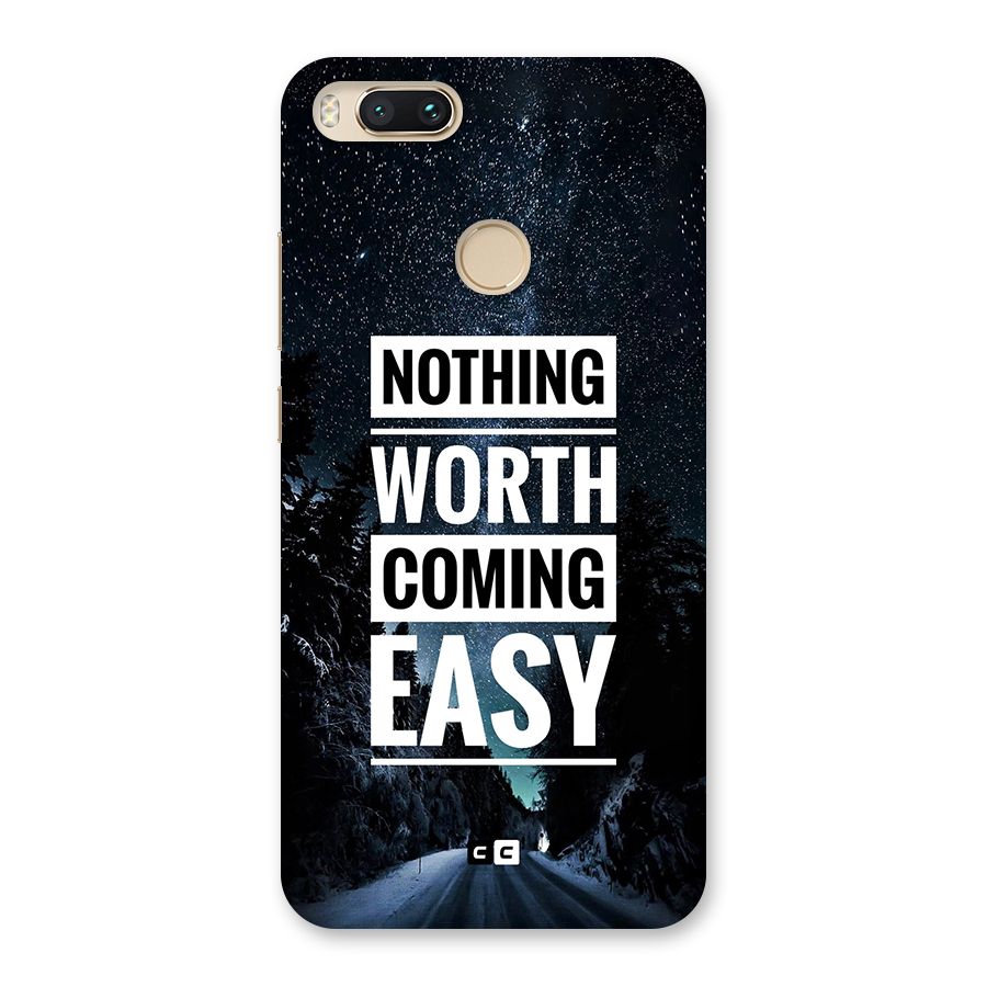 Nothing Worth Easy Back Case for Mi A1