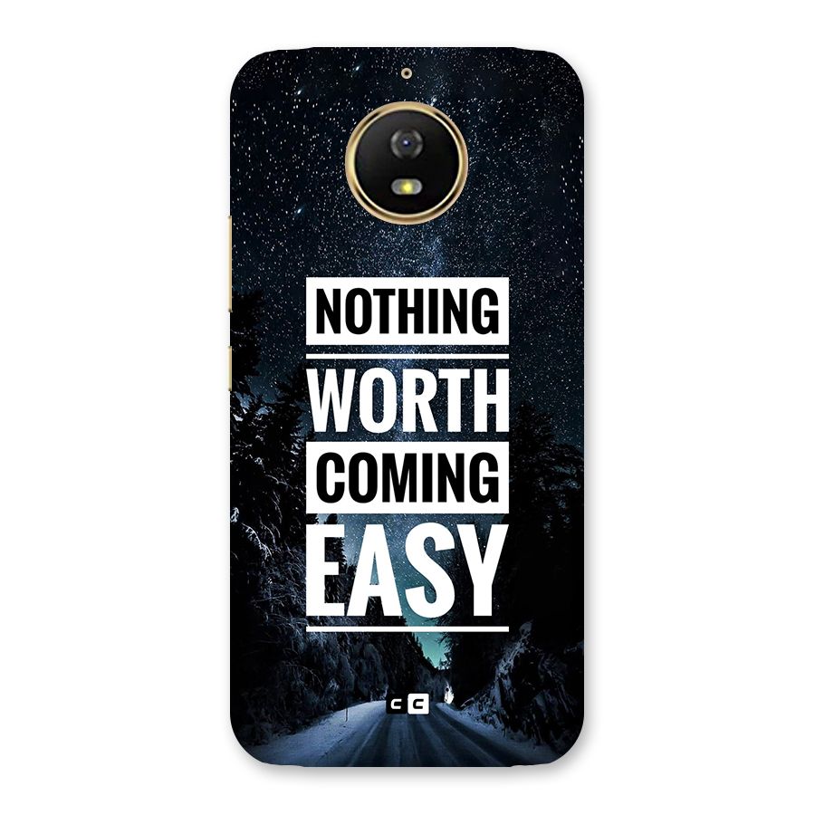 Nothing Worth Easy Back Case for Moto G5s