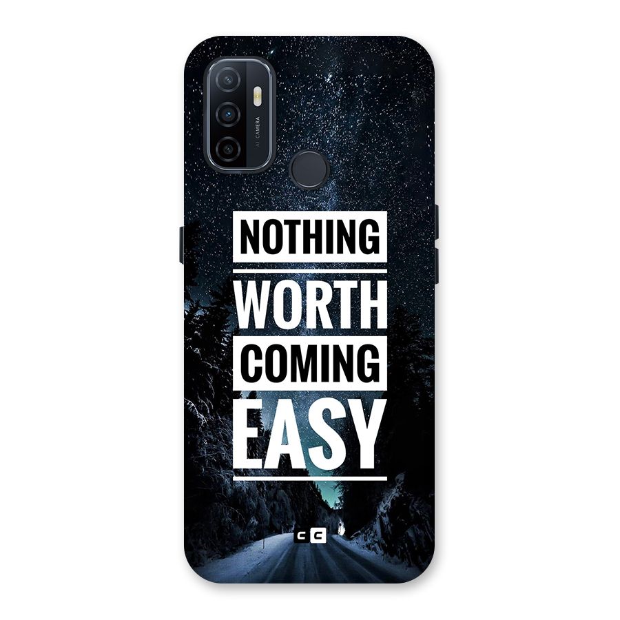 Nothing Worth Easy Back Case for Oppo A32