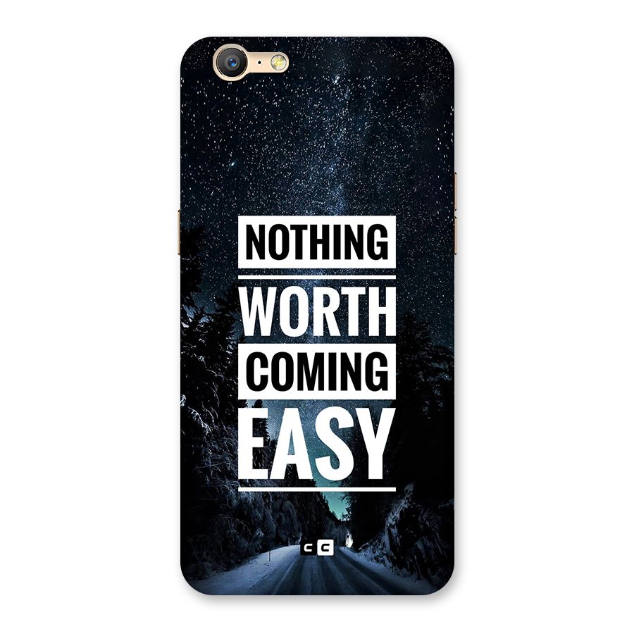 Nothing Worth Easy Back Case for Oppo A39