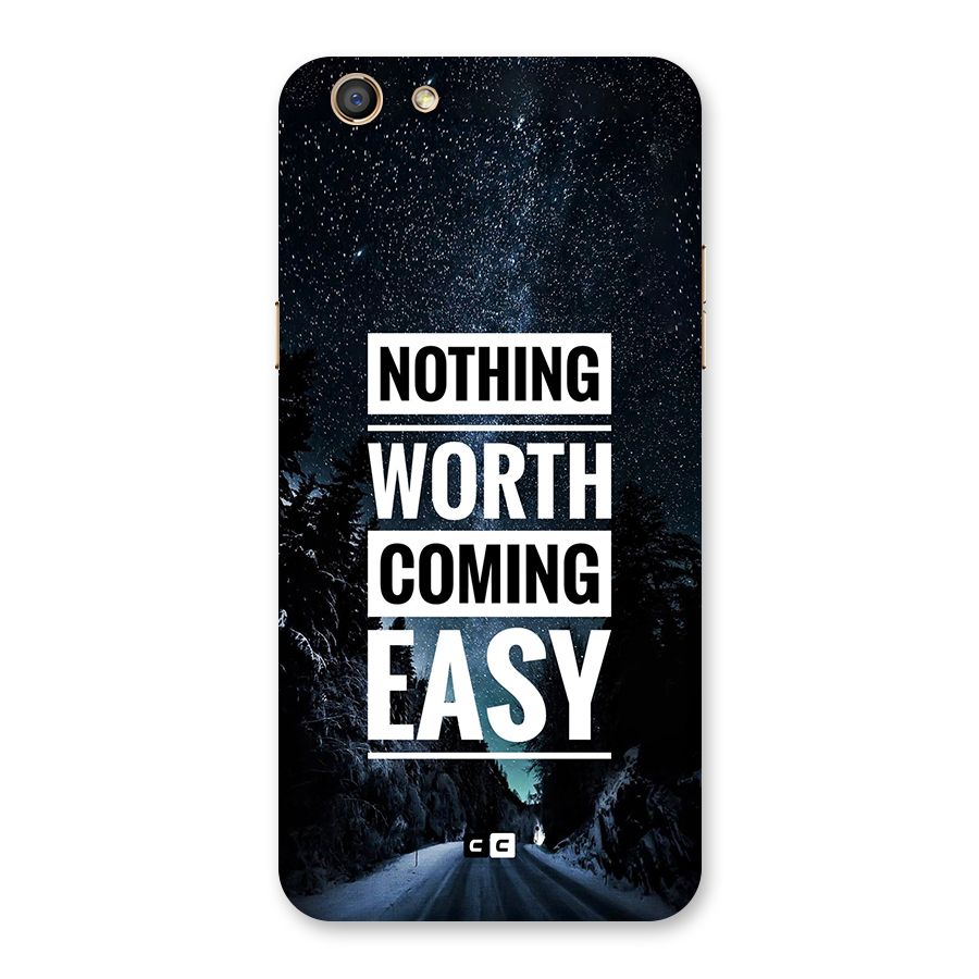Nothing Worth Easy Back Case for Oppo F3