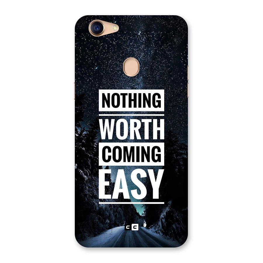 Nothing Worth Easy Back Case for Oppo F5