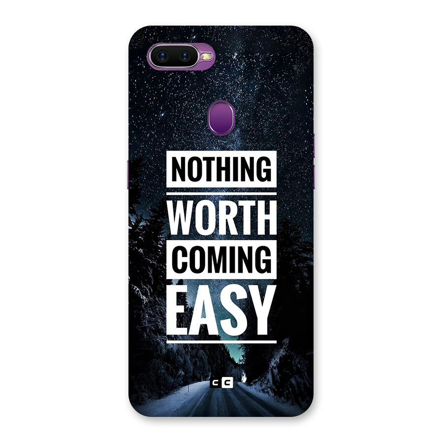 Nothing Worth Easy Back Case for Oppo F9