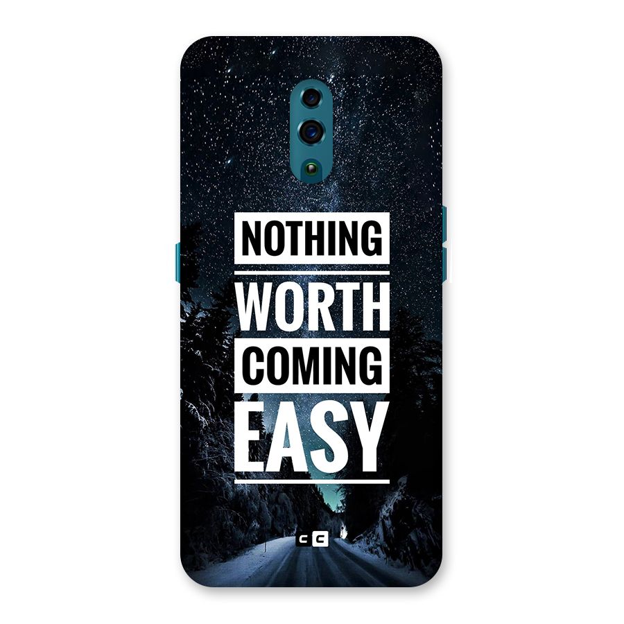 Nothing Worth Easy Back Case for Oppo Reno