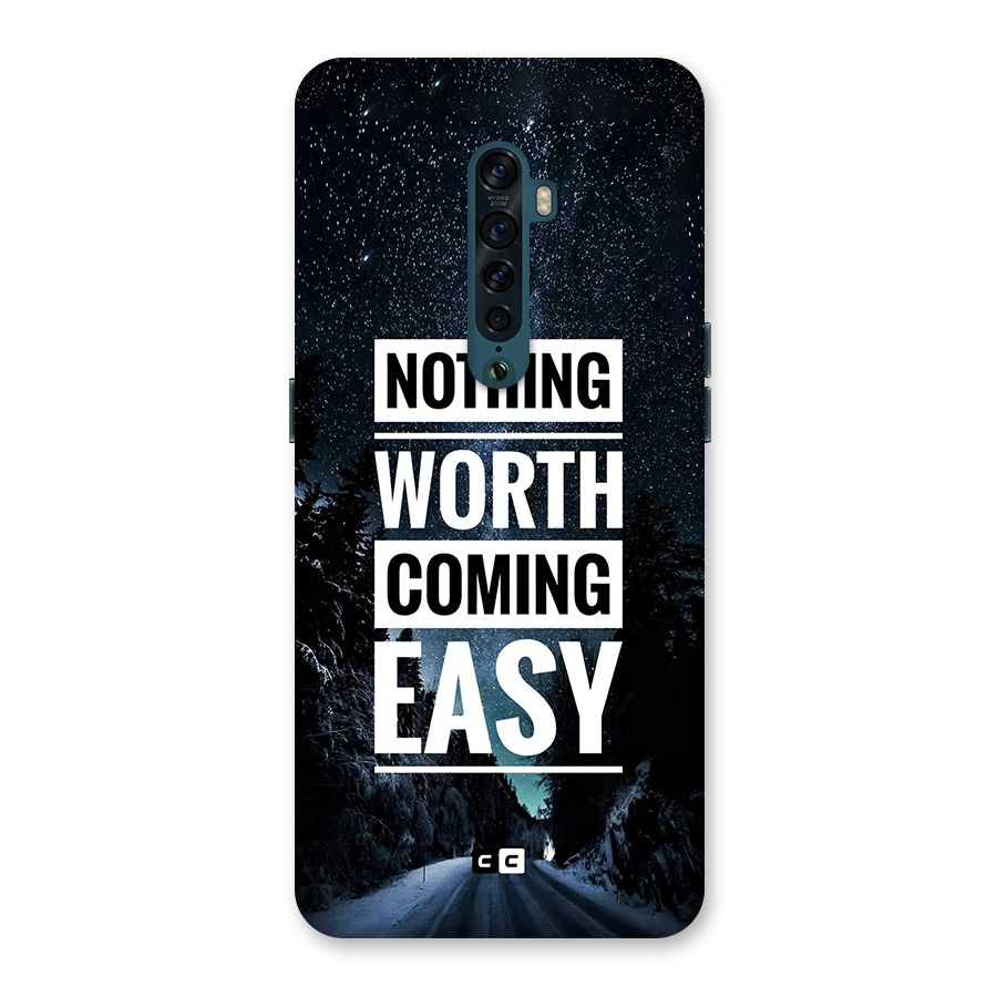 Nothing Worth Easy Back Case for Oppo Reno2