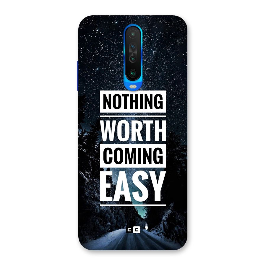 Nothing Worth Easy Back Case for Poco X2