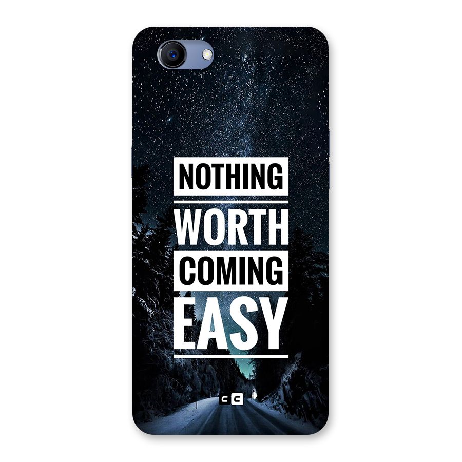 Nothing Worth Easy Back Case for Realme 1