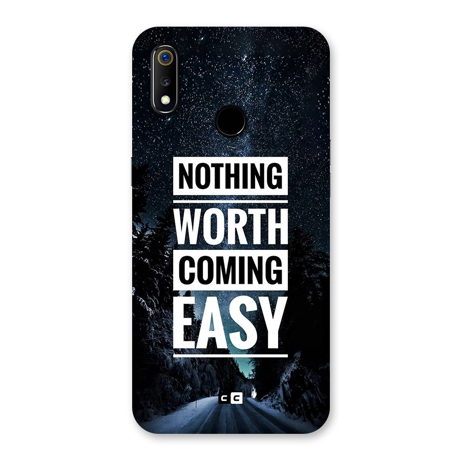 Nothing Worth Easy Back Case for Realme 3