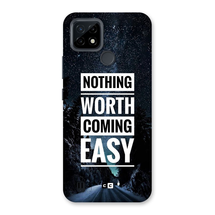 Nothing Worth Easy Back Case for Realme C21