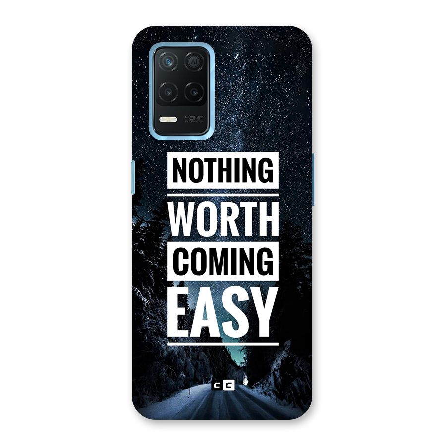 Nothing Worth Easy Back Case for Realme Narzo 30 5G