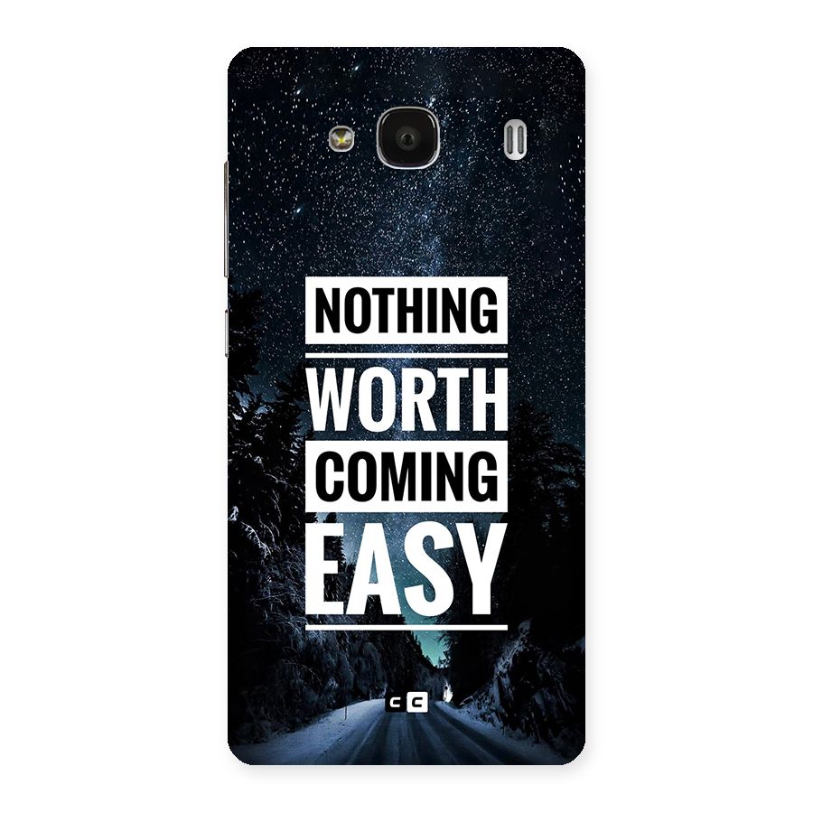 Nothing Worth Easy Back Case for Redmi 2s