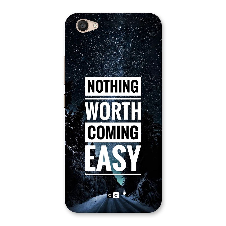 Nothing Worth Easy Back Case for Vivo V5 Plus