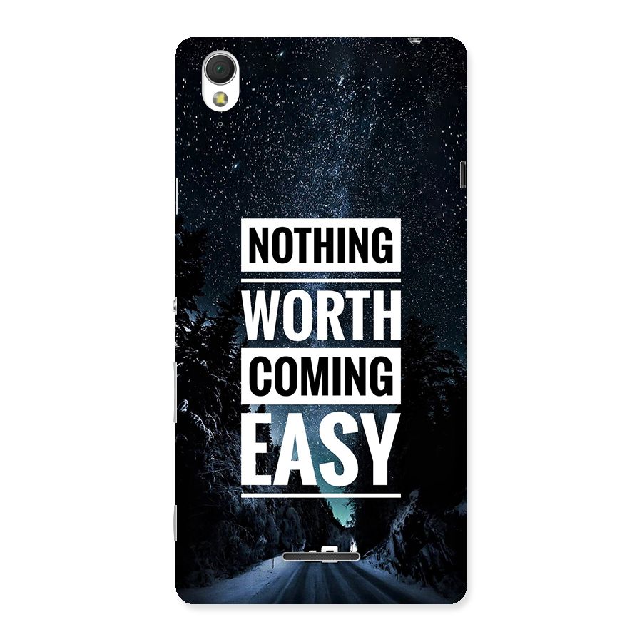 Nothing Worth Easy Back Case for Xperia T3
