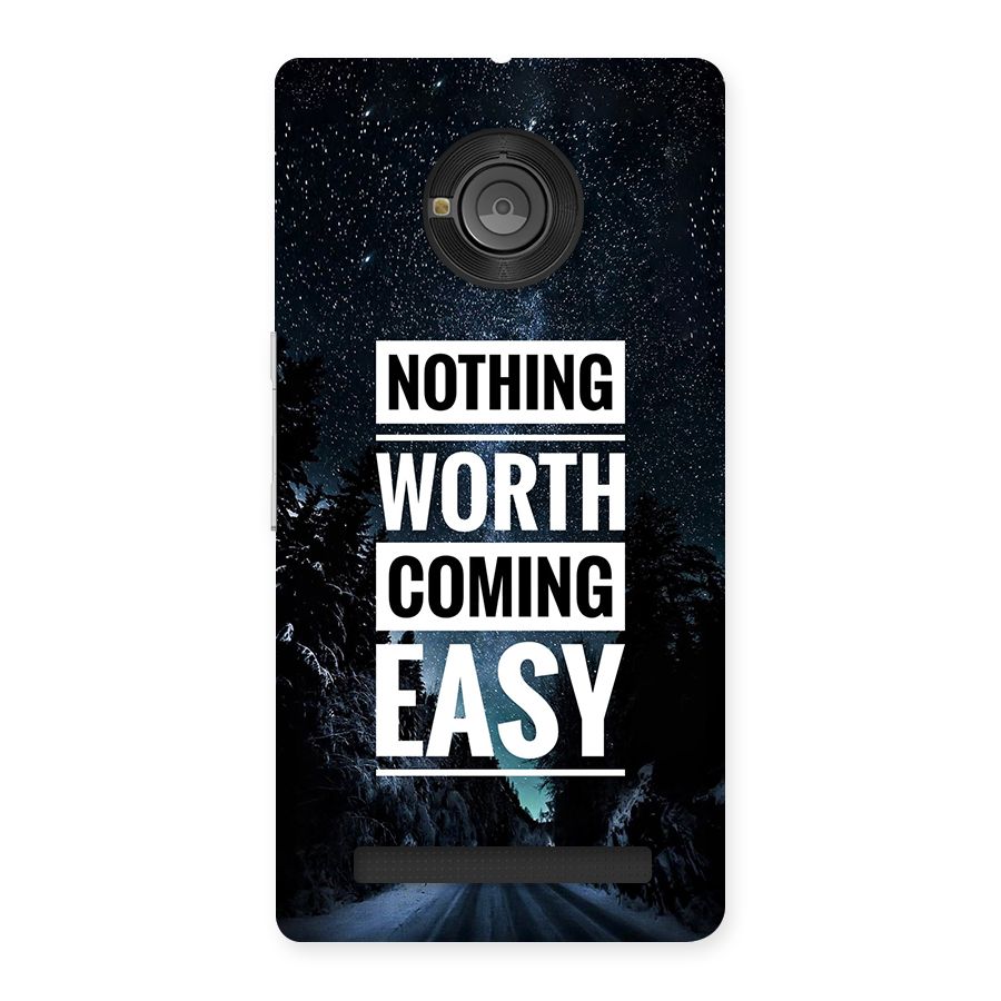 Nothing Worth Easy Back Case for Yunique