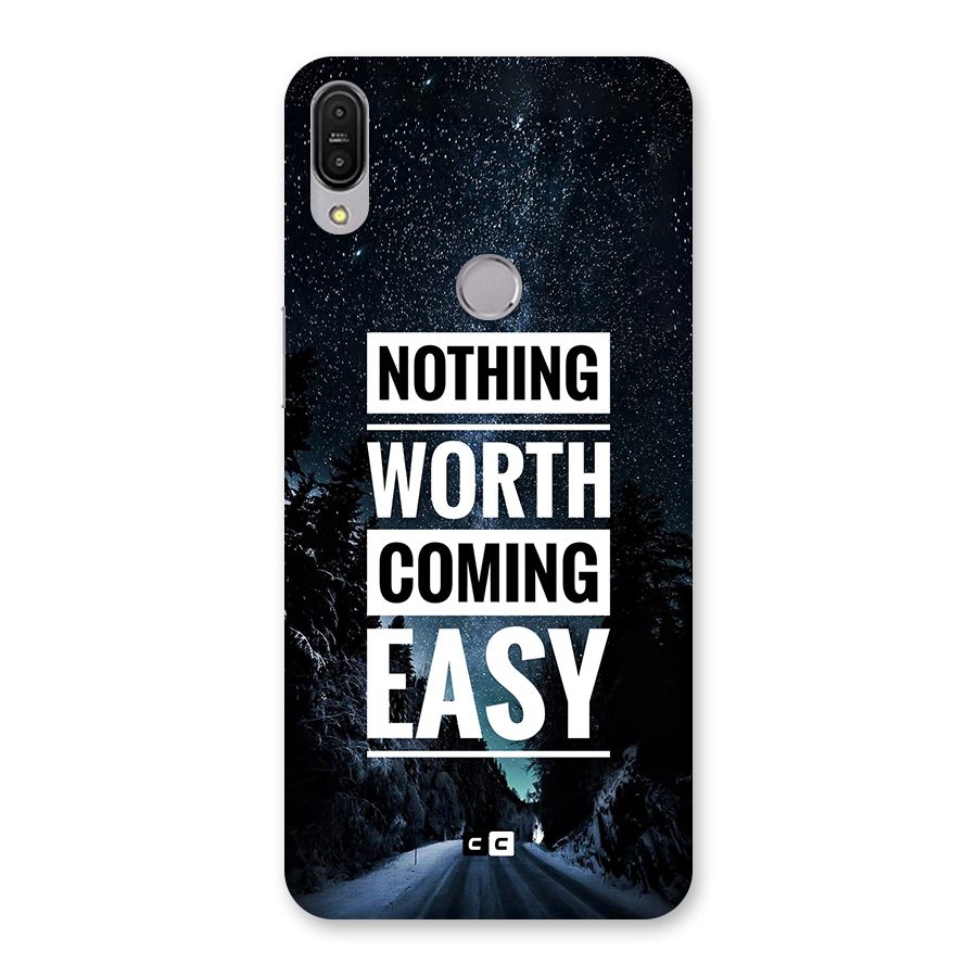 Nothing Worth Easy Back Case for Zenfone Max Pro M1