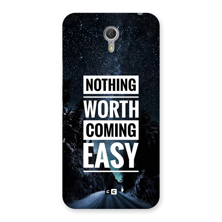 Nothing Worth Easy Back Case for Zuk Z1