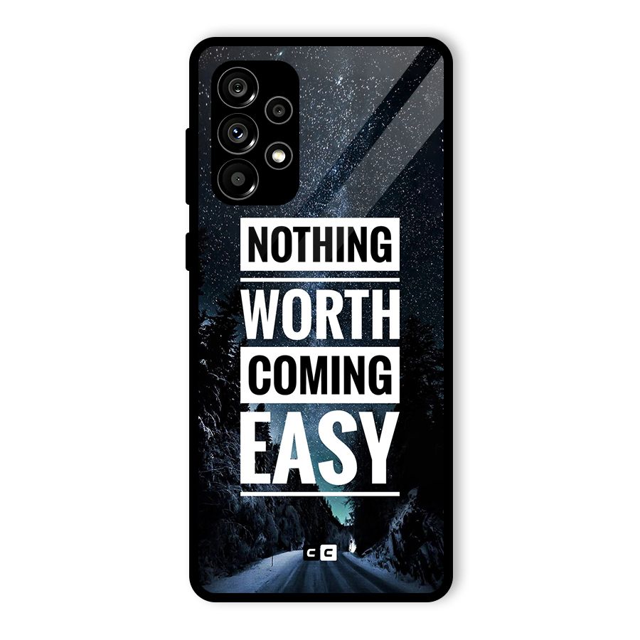 Nothing Worth Easy Glass Back Case for Galaxy A73 5G