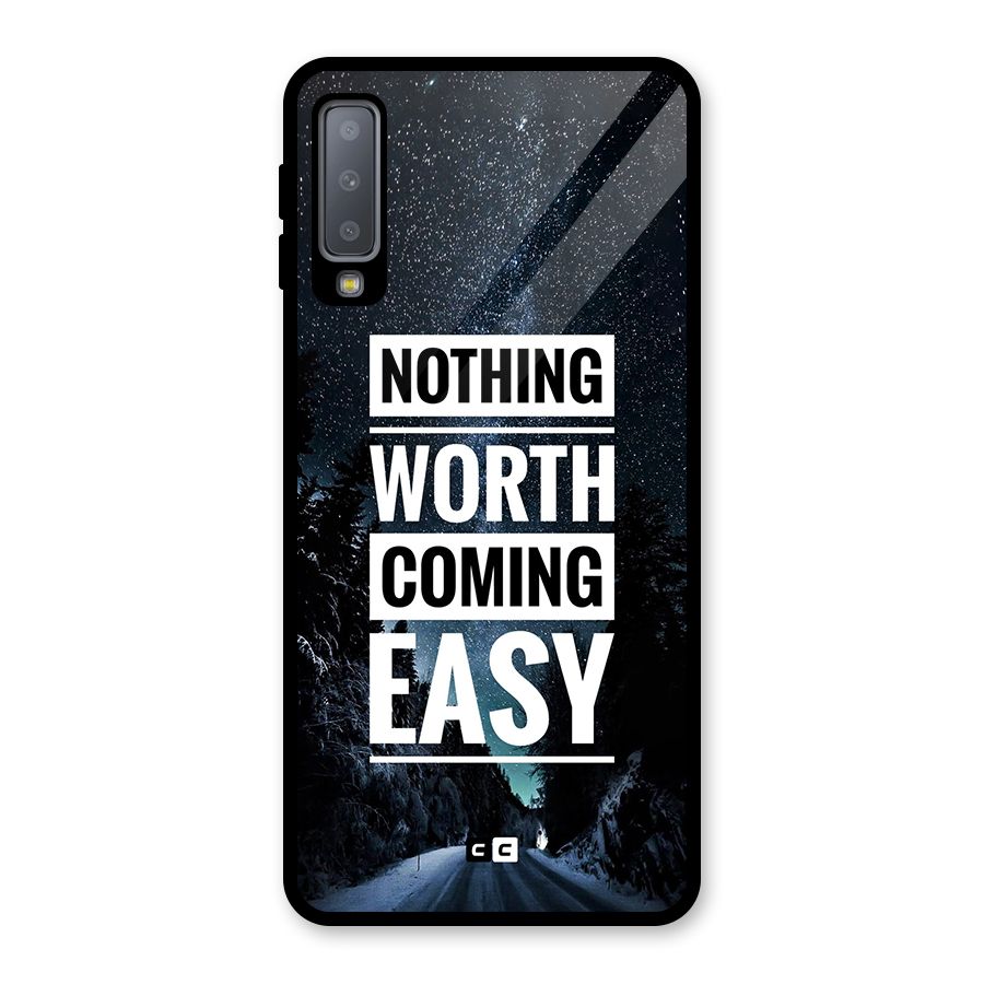 Nothing Worth Easy Glass Back Case for Galaxy A7 (2018)