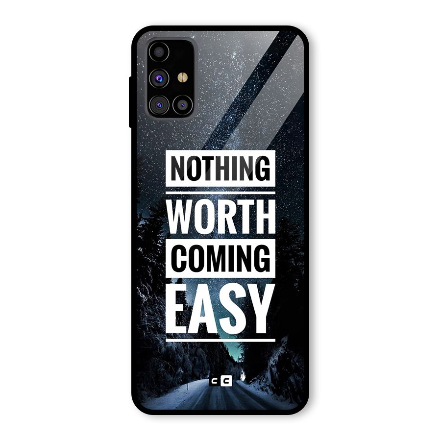 Nothing Worth Easy Glass Back Case for Galaxy M31s