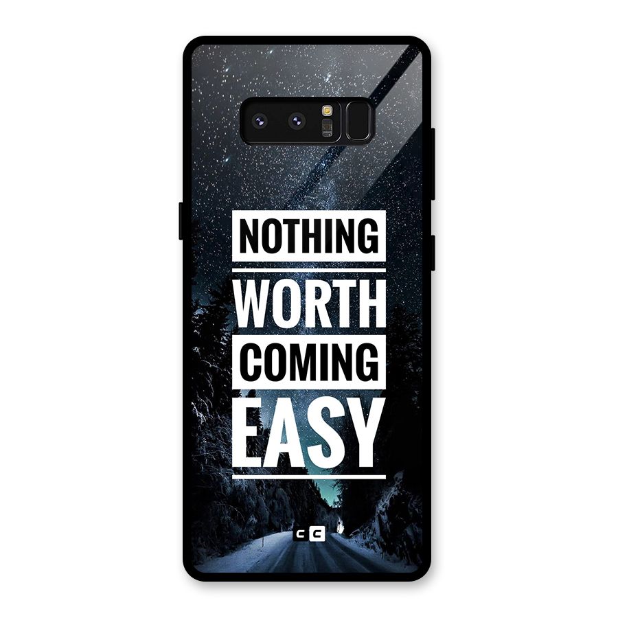 Nothing Worth Easy Glass Back Case for Galaxy Note 8