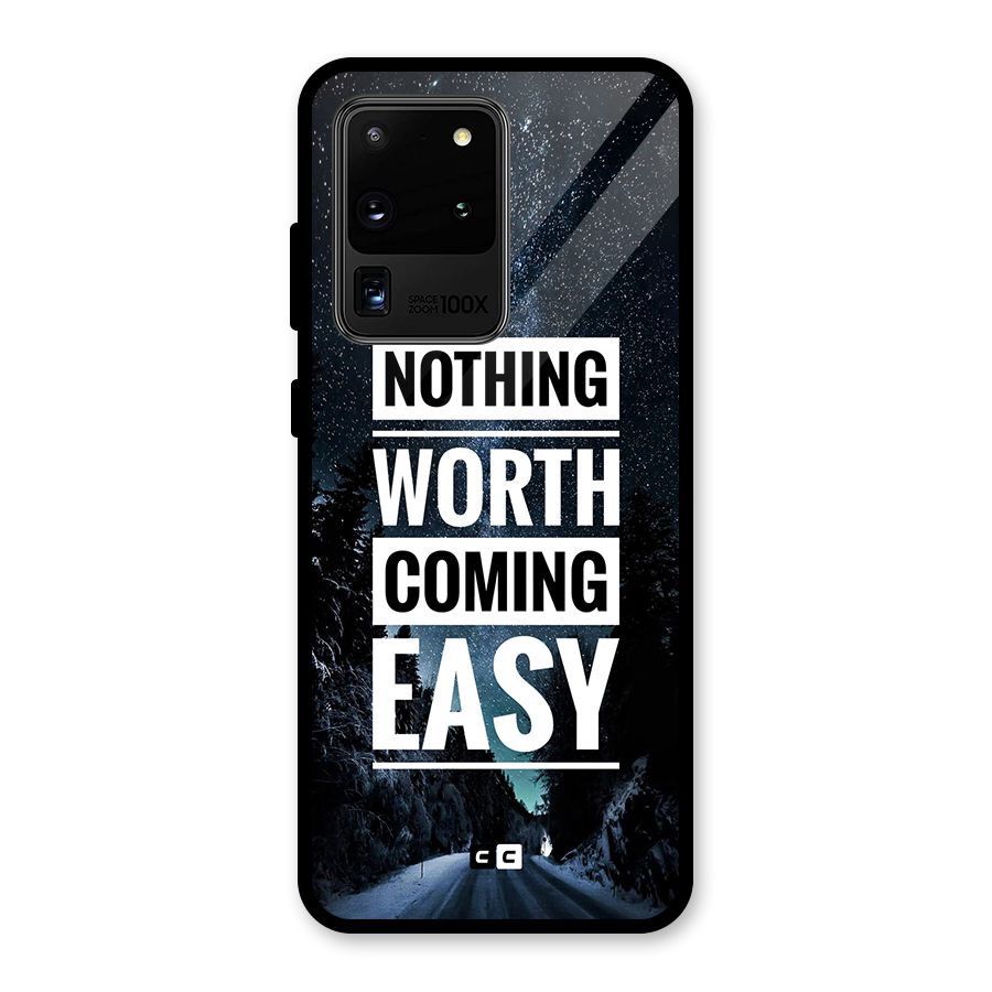 Nothing Worth Easy Glass Back Case for Galaxy S20 Ultra