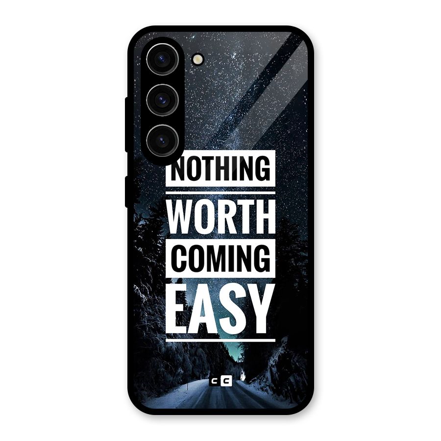 Nothing Worth Easy Glass Back Case for Galaxy S23