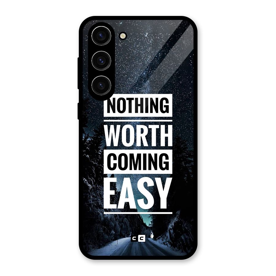 Nothing Worth Easy Glass Back Case for Galaxy S23 Plus