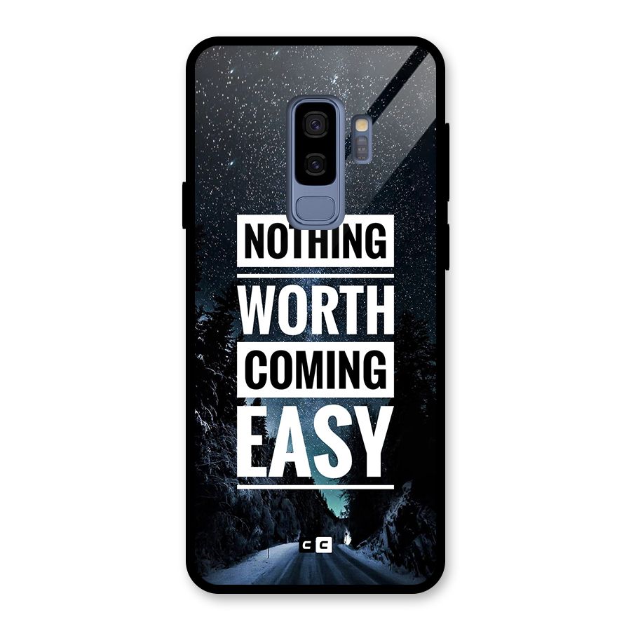 Nothing Worth Easy Glass Back Case for Galaxy S9 Plus