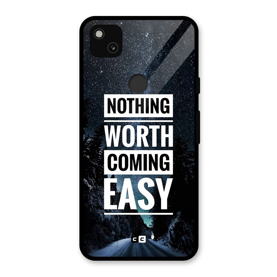 Nothing Worth Easy Glass Back Case for Google Pixel 4a