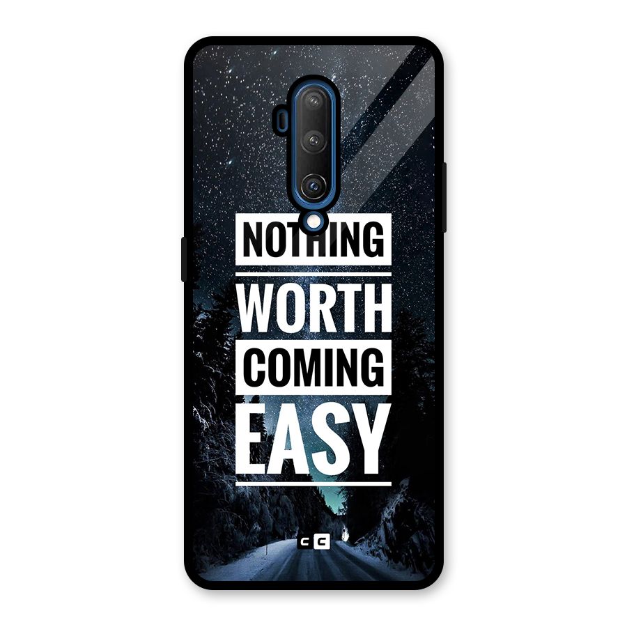 Nothing Worth Easy Glass Back Case for OnePlus 7T Pro