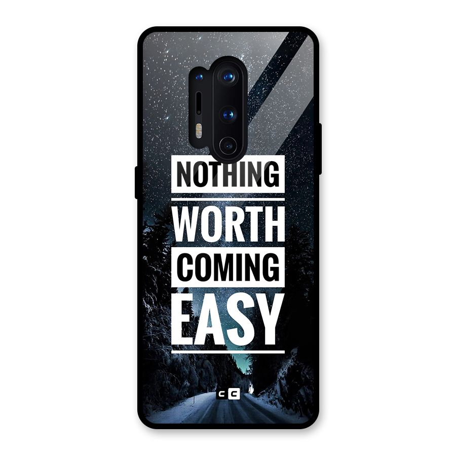 Nothing Worth Easy Glass Back Case for OnePlus 8 Pro