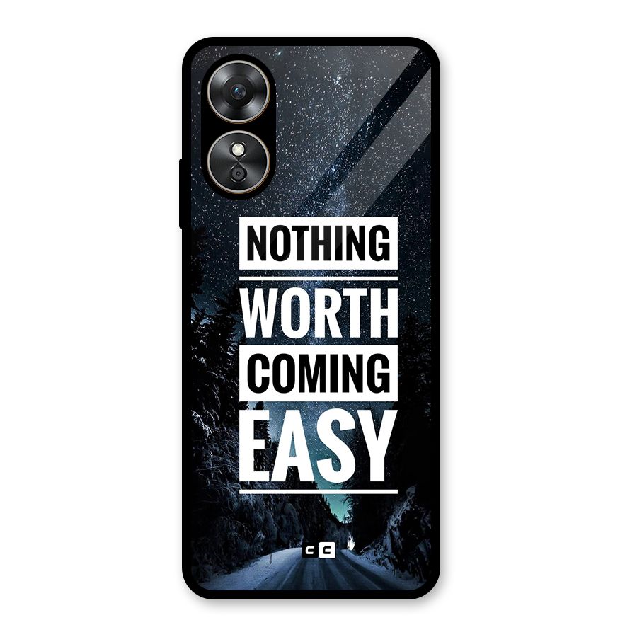Nothing Worth Easy Glass Back Case for Oppo A17