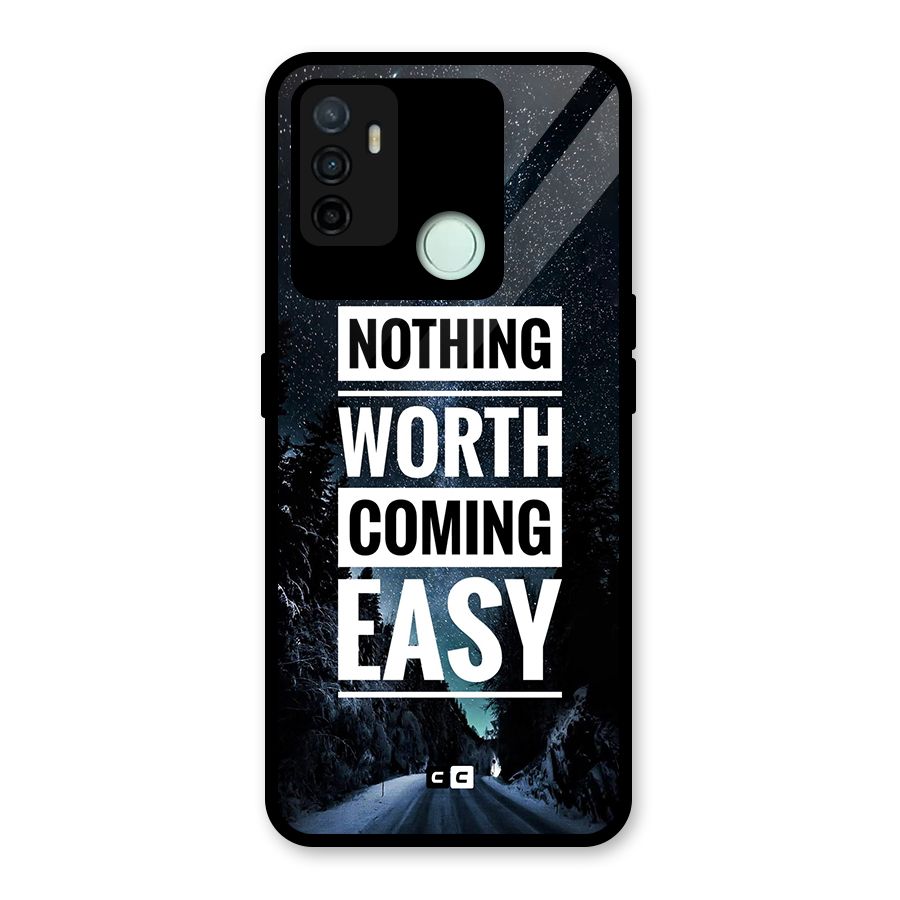 Nothing Worth Easy Glass Back Case for Oppo A53