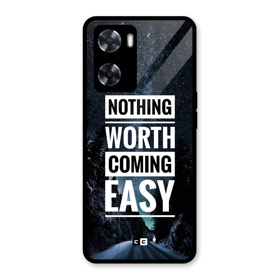 Nothing Worth Easy Glass Back Case for Oppo A57 2022
