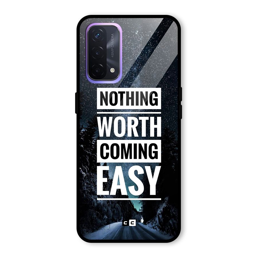 Nothing Worth Easy Glass Back Case for Oppo A74 5G