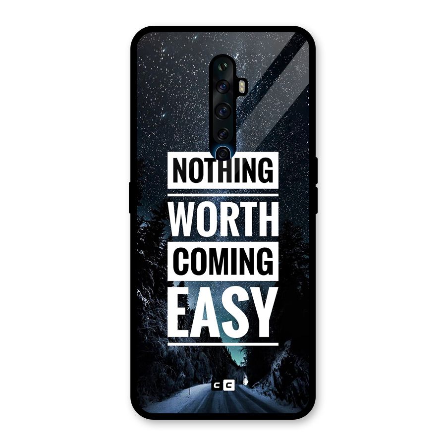 Nothing Worth Easy Glass Back Case for Oppo Reno2 Z