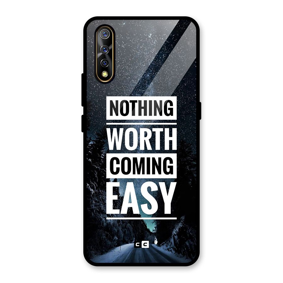 Nothing Worth Easy Glass Back Case for Vivo S1