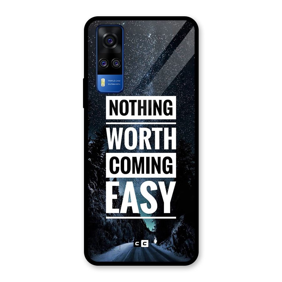 Nothing Worth Easy Glass Back Case for Vivo Y31