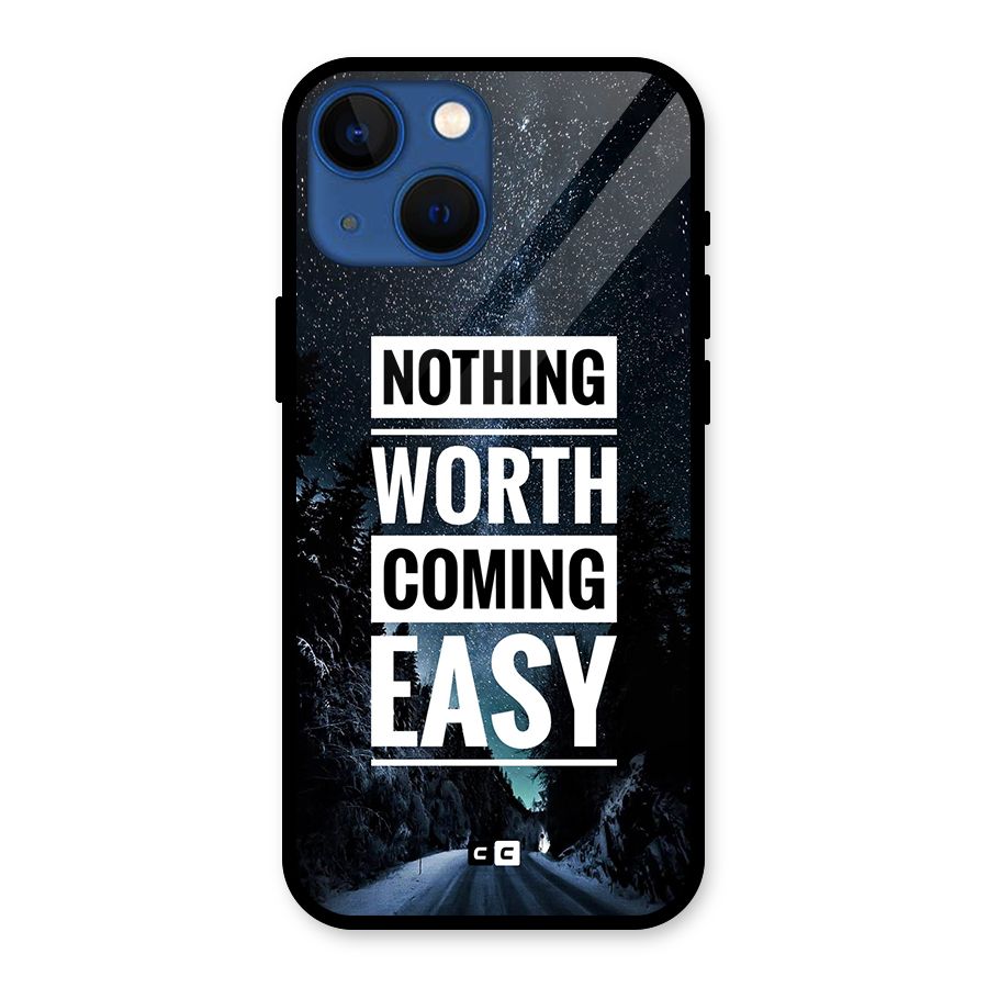 Nothing Worth Easy Glass Back Case for iPhone 13 Mini