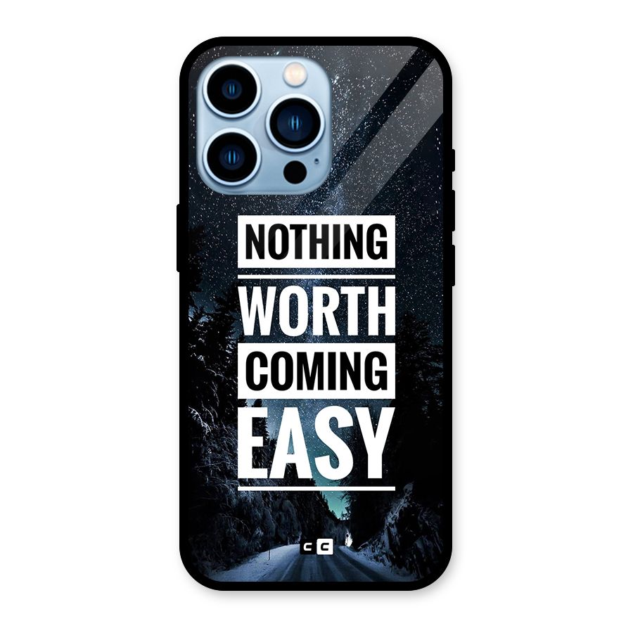 Nothing Worth Easy Glass Back Case for iPhone 13 Pro