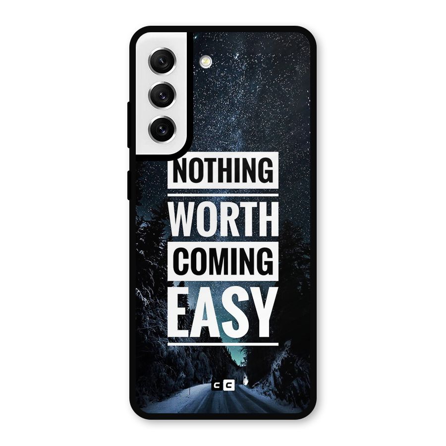 Nothing Worth Easy Metal Back Case for Galaxy S21 FE 5G