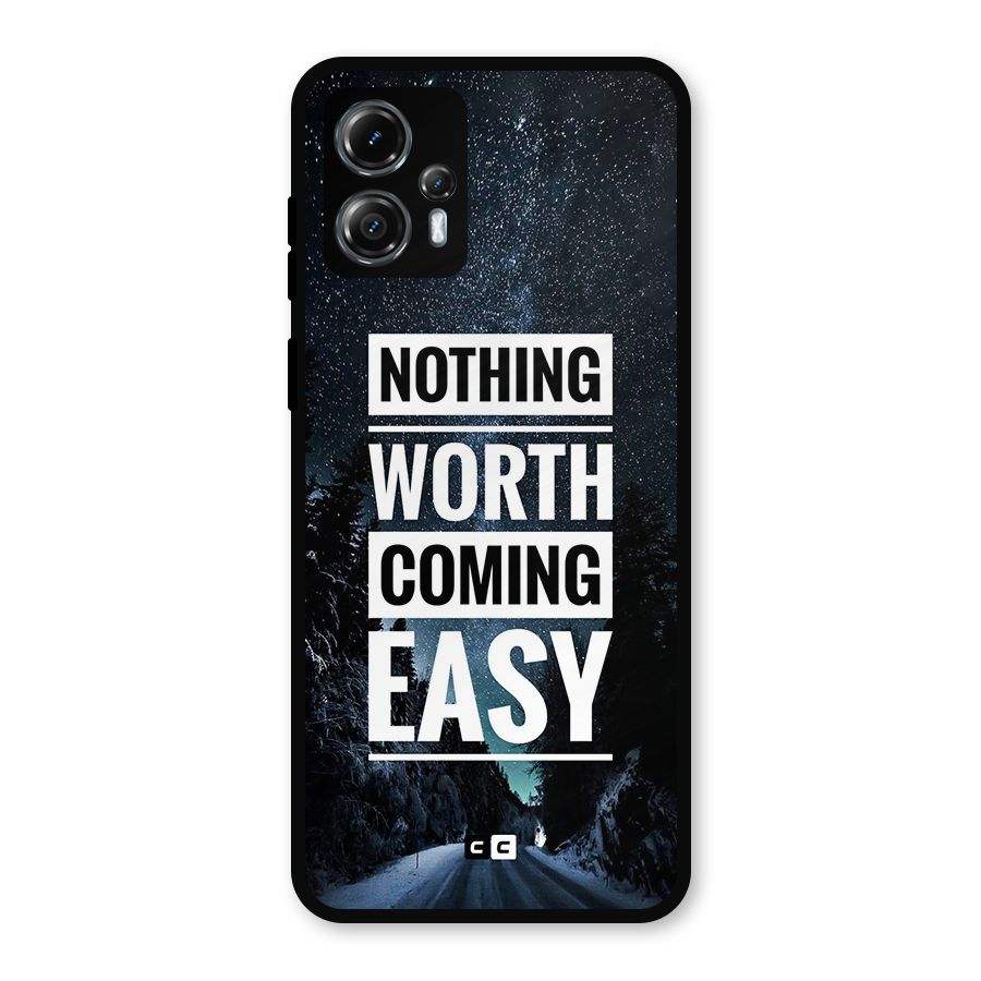 Nothing Worth Easy Metal Back Case for Moto G13