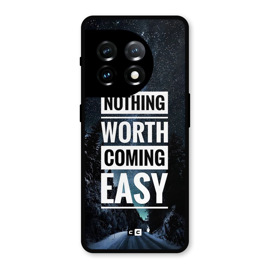 Nothing Worth Easy Metal Back Case for OnePlus 11
