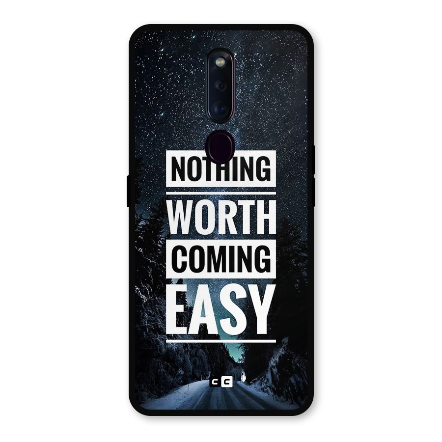 Nothing Worth Easy Metal Back Case for Oppo F11 Pro