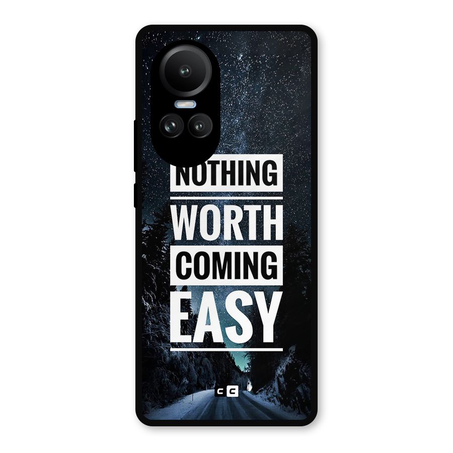 Nothing Worth Easy Metal Back Case for Oppo Reno10