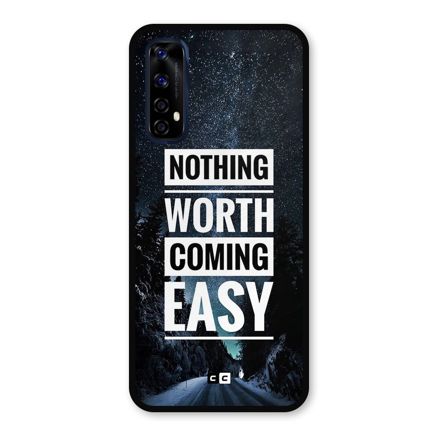 Nothing Worth Easy Metal Back Case for Realme 7