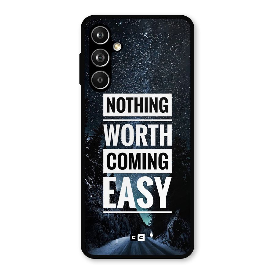 Nothing Worth Easy Metal Back Case for Samsung Galaxy M54